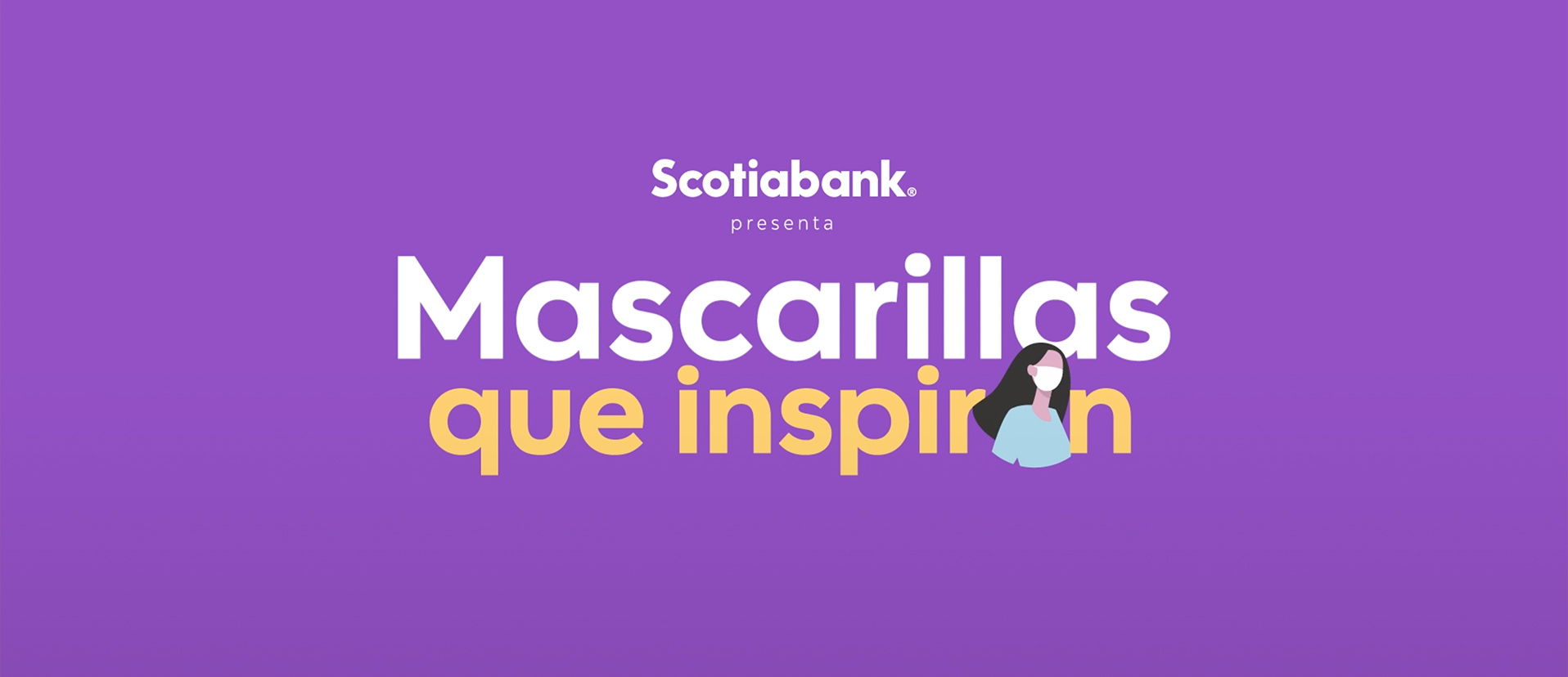 Mascarillas Que Inspiran - ScotiaBank